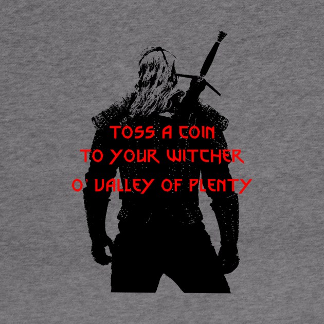 Toss a coin to your witcher by OtakuPapercraft